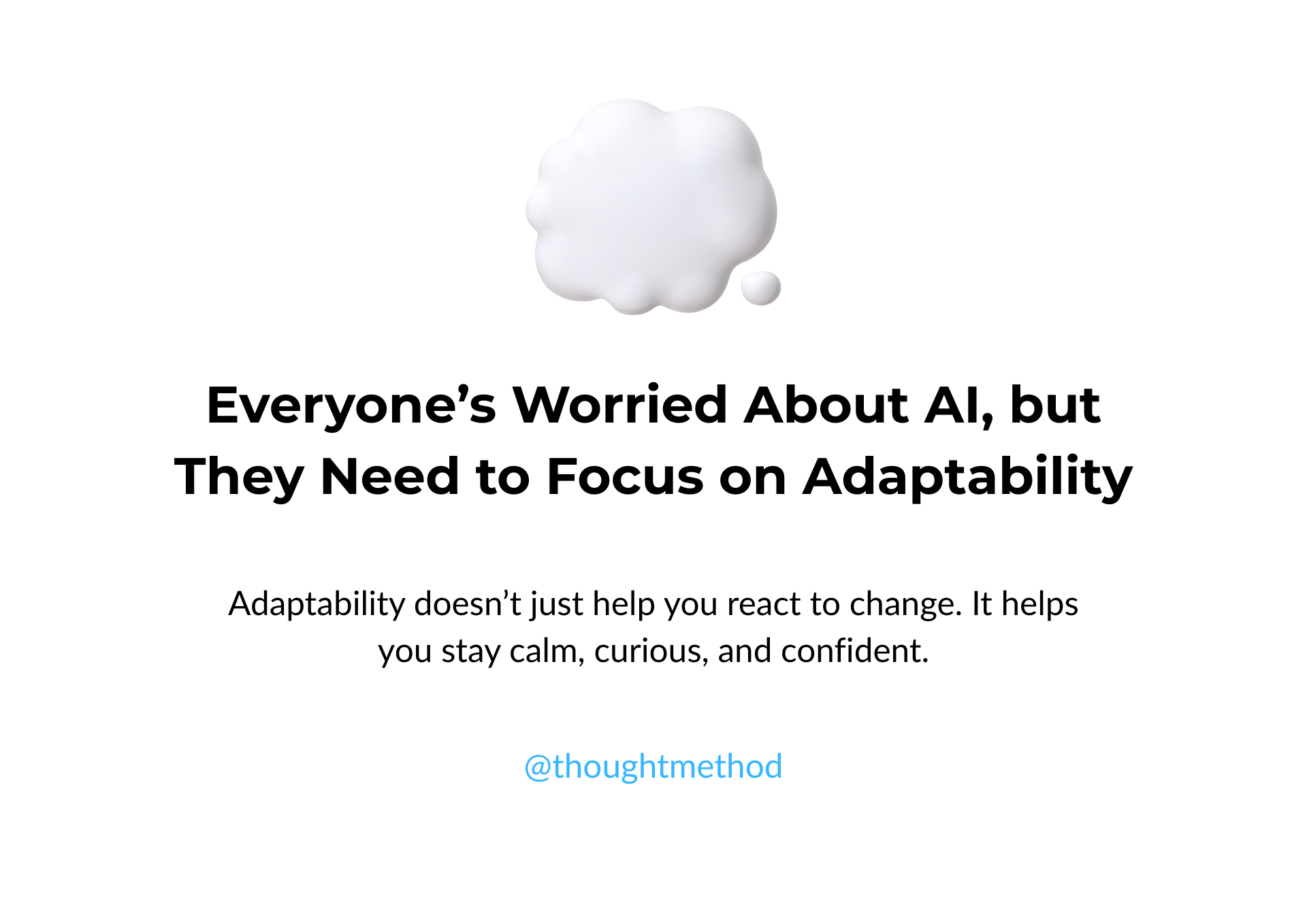 Everyone’s Worried About AI, but They Need to Focus on Adaptability